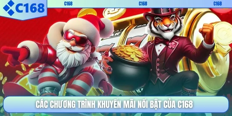 các chương trình khuyến mãi c168 phổ biến hiện nay